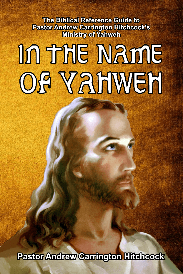 In The Name Of Yahweh